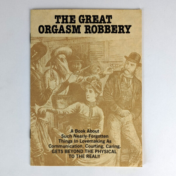 The Great Orgasm Robbery