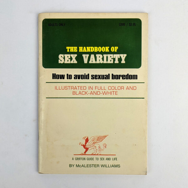 The Handbook of Sex Variety: The New Techniques of "Mod" Sexuality