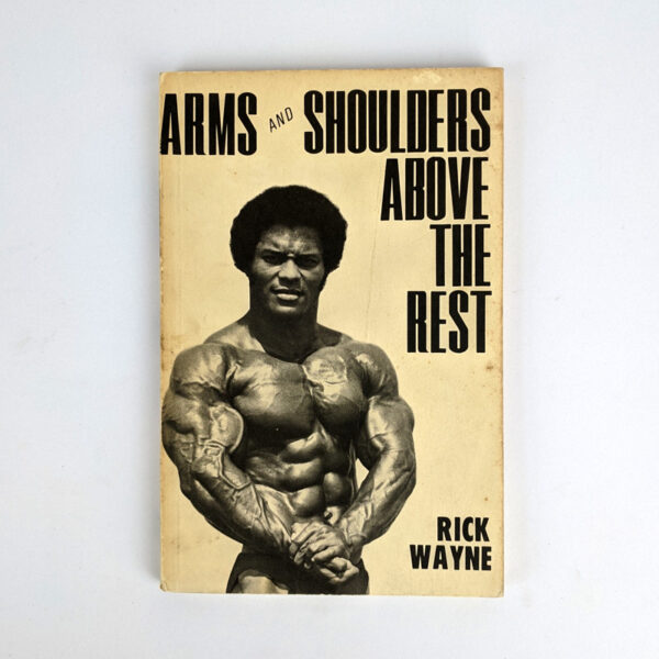 Arms and Shoulders Above The Rest