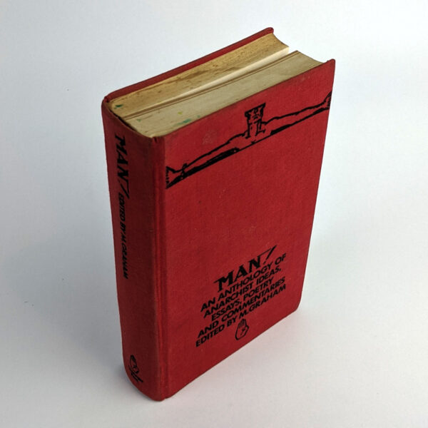 Man! An Anthology of Anarchist Ideas, Essays, Poetry and Commentaries - Image 2