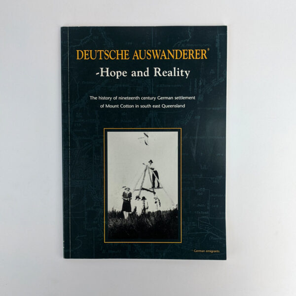 Deutsche Auswanderer: Hope and Reality