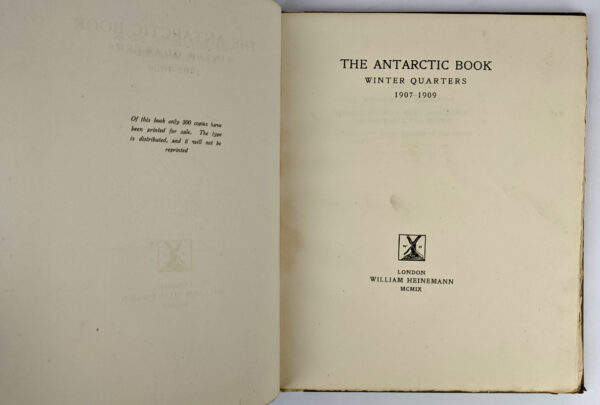 The Antarctic Book: Winter Quarters, 1907-1909 [Supplement to The Heart of the Antarctic: Being the Story of the British Antarctic Expedition] - Image 3