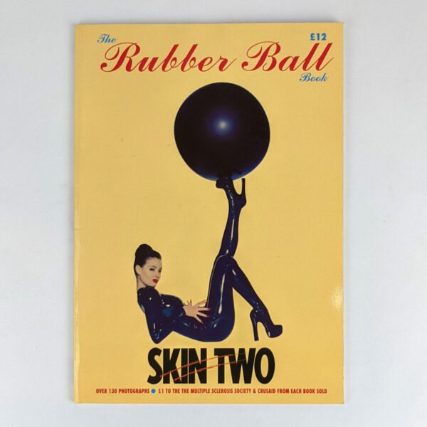 SKIN TWO: The Rubber Ball Book