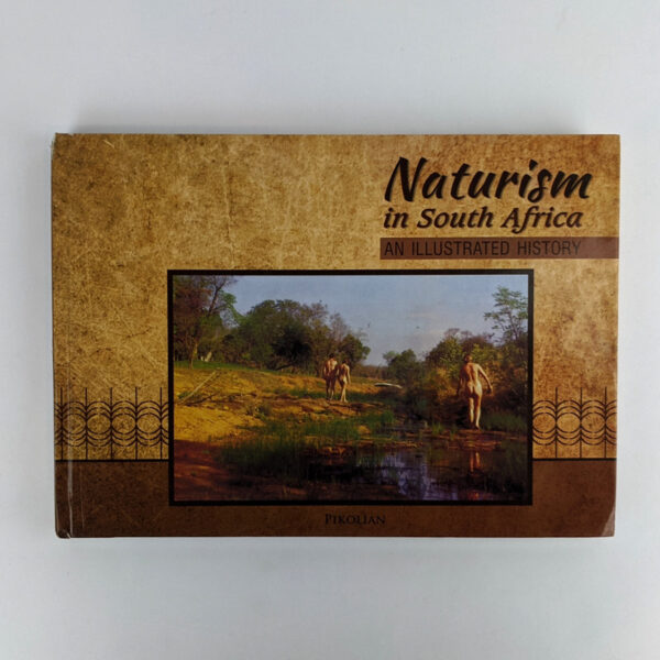 Naturism in South Africa: An Illustrated History