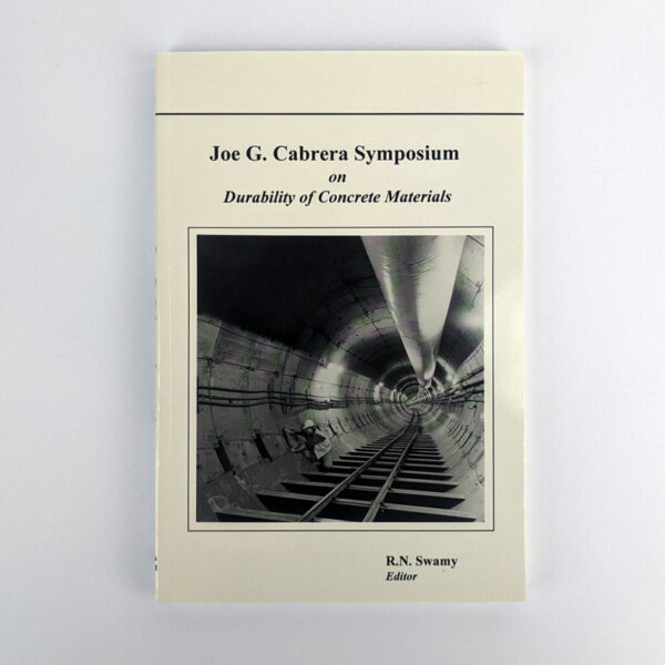 Joe G. Cabrera Symposium on Durability of Concrete Materials