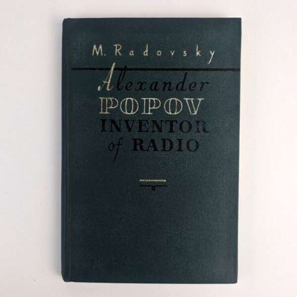 Alexander Popov: Inventor of Radio