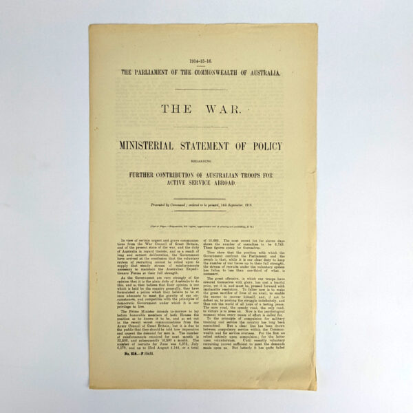 The War. Ministerial Statement of Policy Regarding Further Contribution of Australian Troops for Active Service Abroad