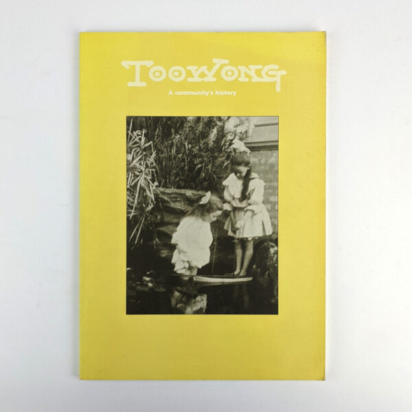 Toowong: A Community's History