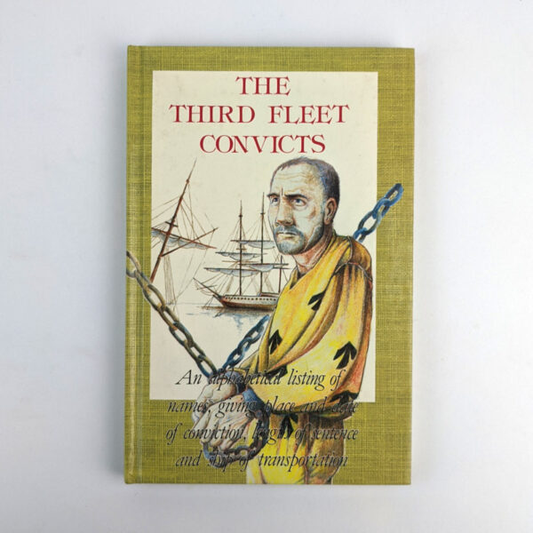 The Third Fleet Convicts