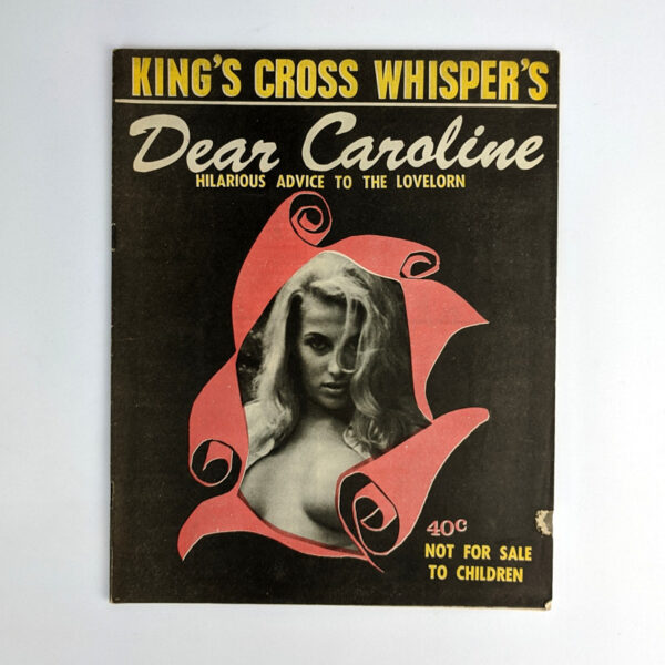 King's Cross Whisper's: Dear Caroline: Hilarious Advice to the Lovelorn