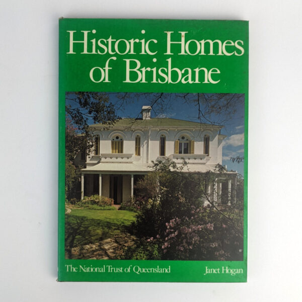 Historic Homes of Brisbane: A Selection