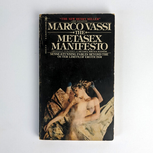 The Metasex Manifesto: Erotic Tales of the Absurdly Real