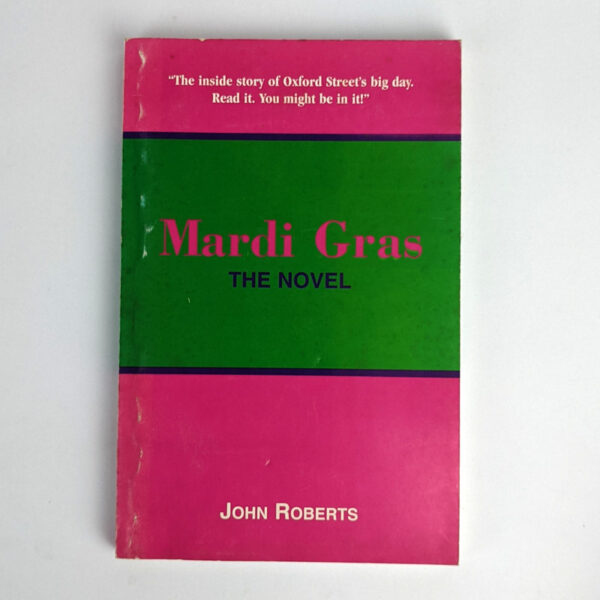 Mardi Gras: The Novel