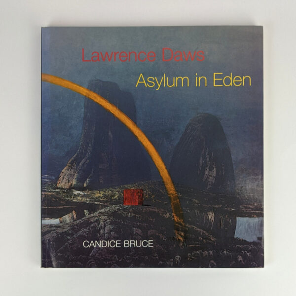 Lawrence Daws: Asylum in Eden