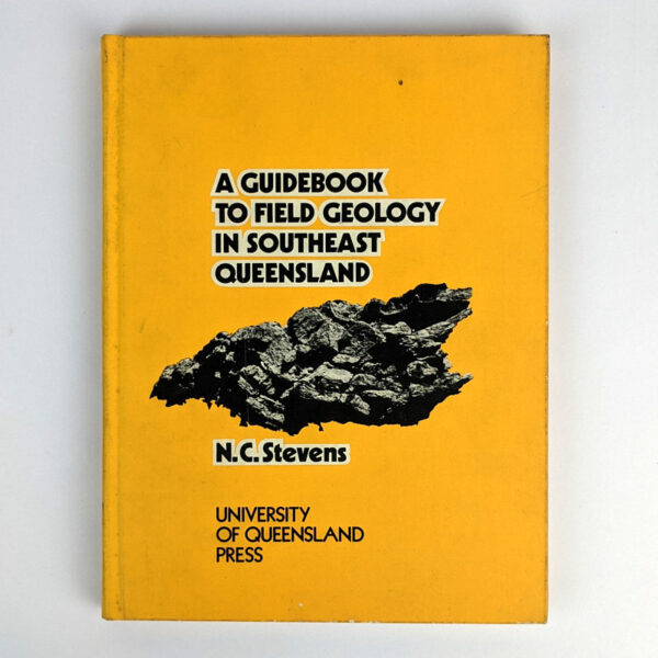 A Guidebook to Field Geology In Southeast Queensland