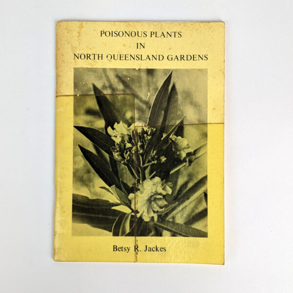 Poisonous Plants in North Queensland Gardens