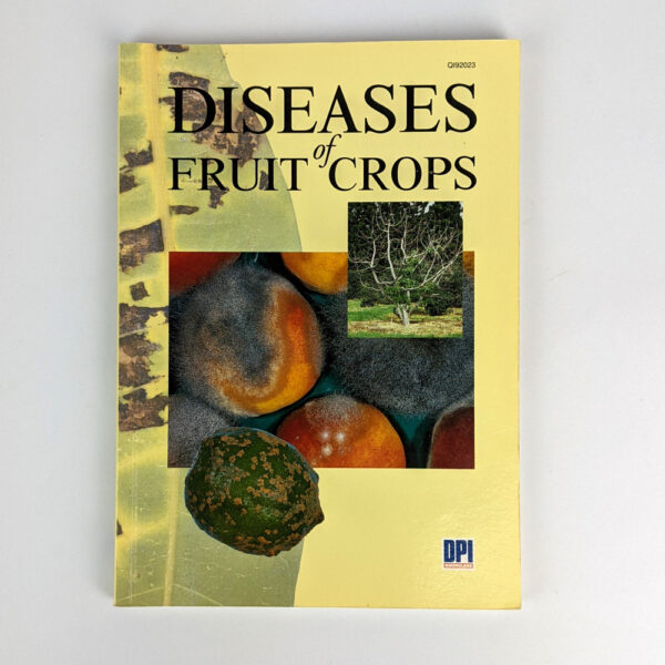Diseases of Fruit Crops