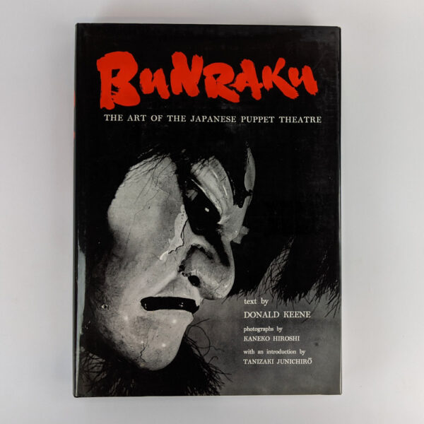 Bunraku: The Art of Japanese Puppet Theatre