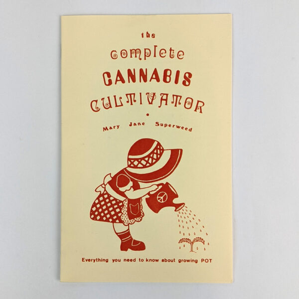 The Complete Cannabis Cultivator