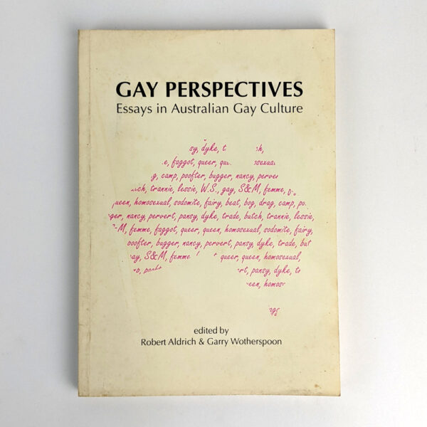 Gay Perspectives: Essays in Australian Gay Culture