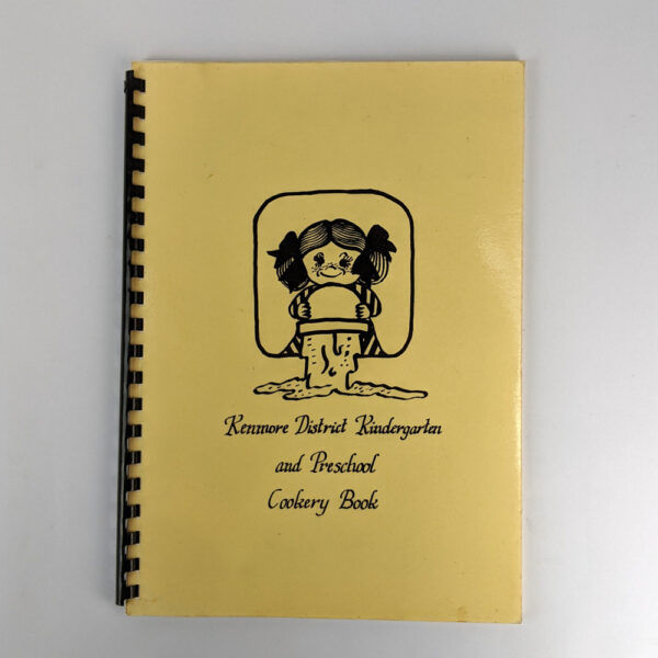 Kenmore District Kindergarten and Preschool Cookery Book