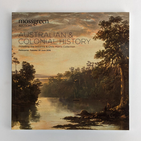 Australian & Colonial History: Including the Suzanne & Chris Morris Collection