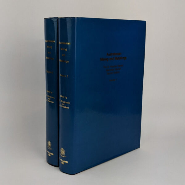 Australasian Mining and Metallurgy: The Sir Maurice Mawby Memorial Volume (2 Volumes)
