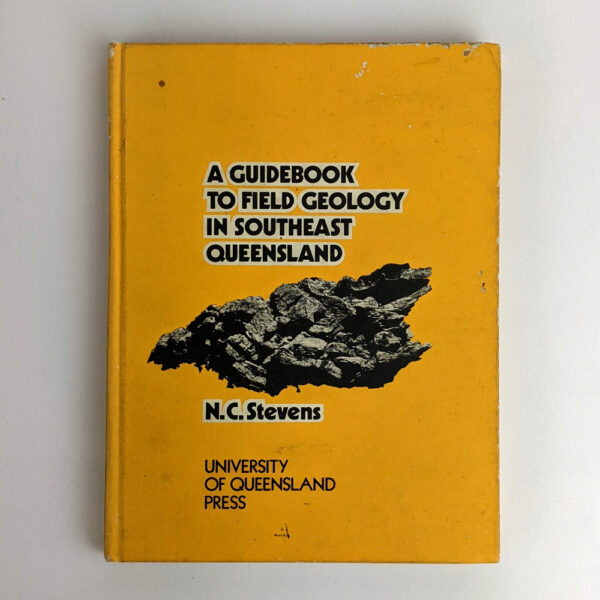 A Guidebook to Field Geology In Southeast Queensland