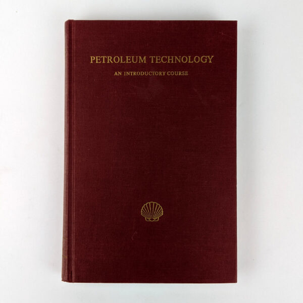 Petroleum Technology: An Introductory Course Volume IV