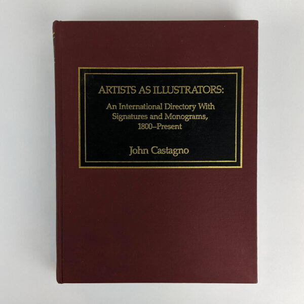 Artists as Illustrators: An International Directory with Signatures and Monograms, 1800-Present
