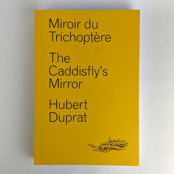 Miroir du Trichoptere / The Caddisfly's Mirror
