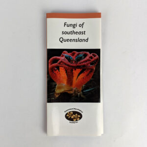 Fungi of Southeast Queensland
