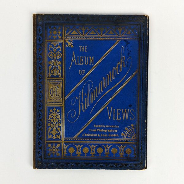 The Album of Kilmarnock Views