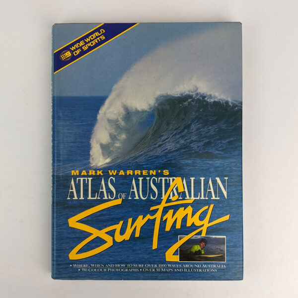 Mark Warren's Atlas of Australian Surfing