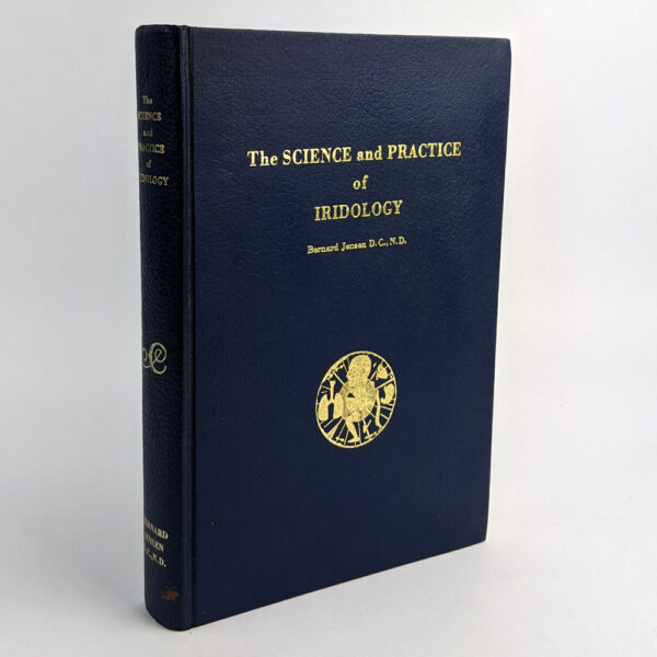 The Science and Practice of Iridology