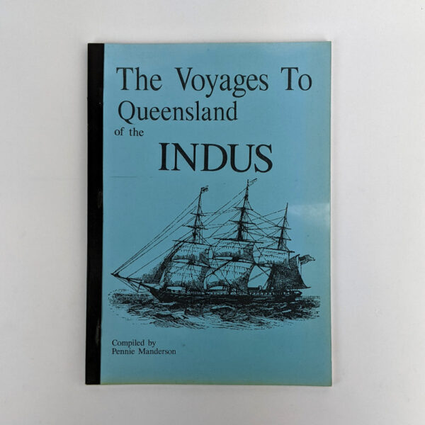 The Voyages to Queensland of the Indus