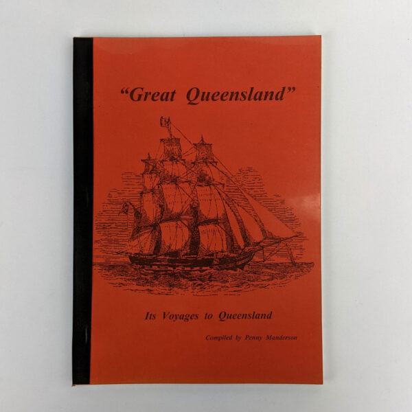 The Voyages to Queensland of the Great Queensland