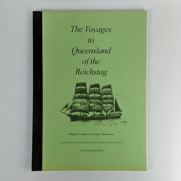The Voyages to Queensland of the Reichstag