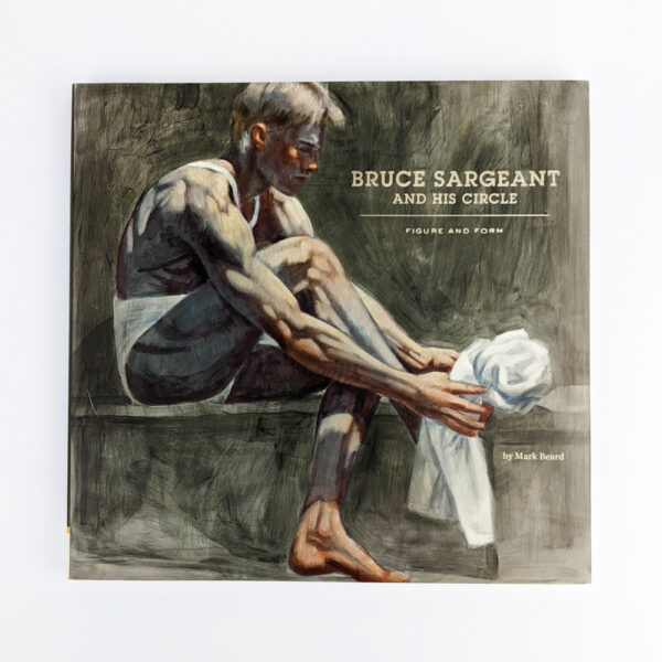 Bruce Sargeant and His Circle: Figure and Form