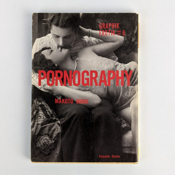 Pornography (Graphik Erotik #6)