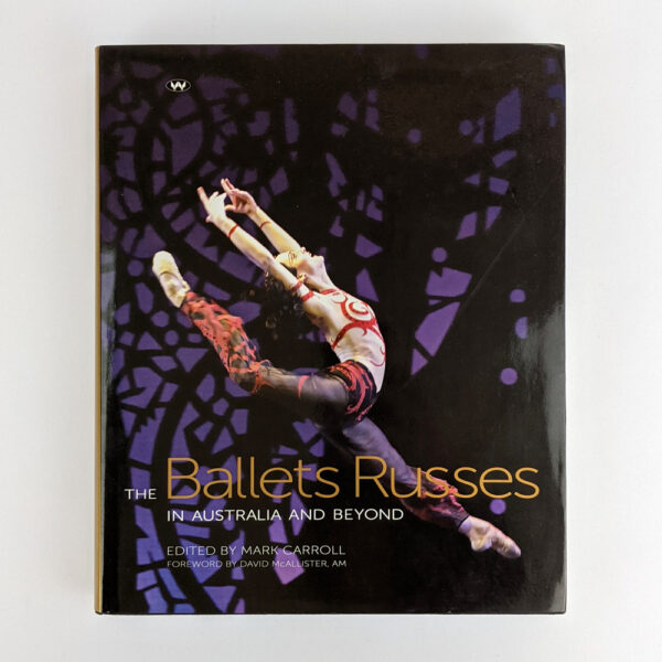 The Ballet Russes in Australia and Beyond