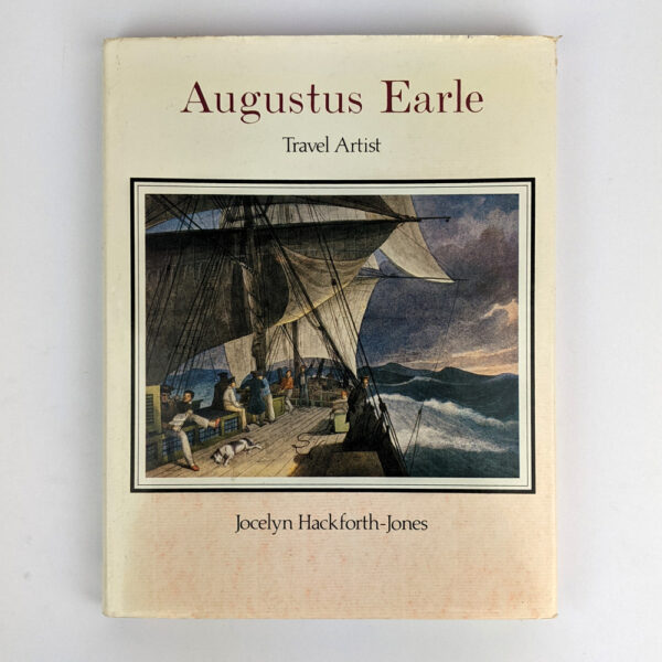 Augustus Earle: Travel Artist