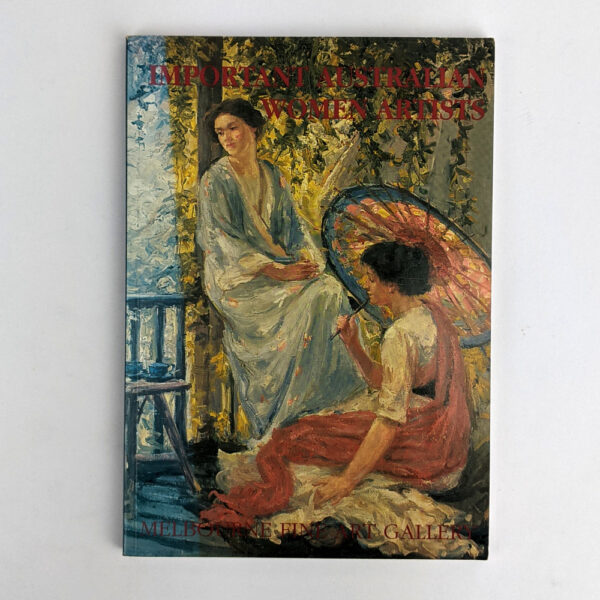 Important Australian Women Artists: June 10 to July 21, 1993