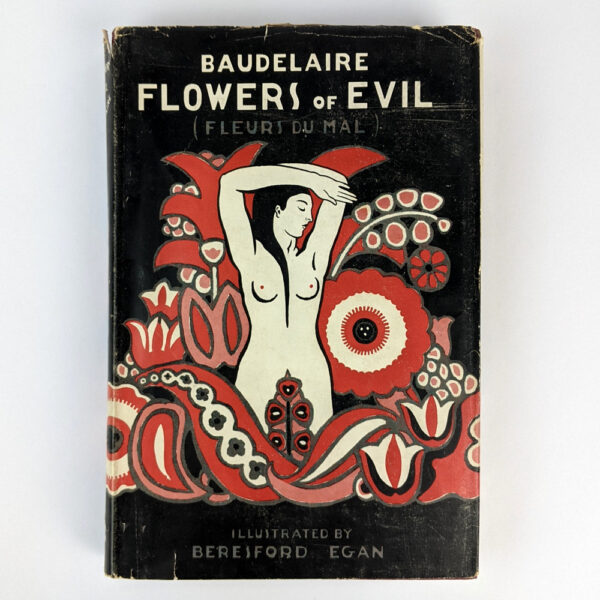 Flowers of Evil (Fleurs du Mal) in Pattern and Prose