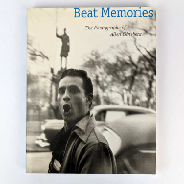 Beat Memories: The Photographs of Allen Ginsberg