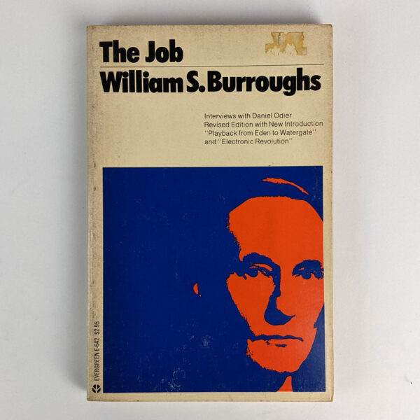 The Job: Interviews with William S. Burroughs