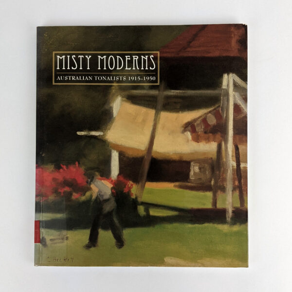 Misty Moderns: Australian Tonalists, 1915-1950