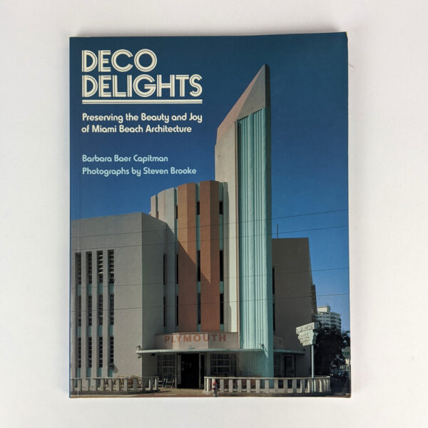 Deco Delights: Preserving the Beauty and Joy of Miami Beach Architecture