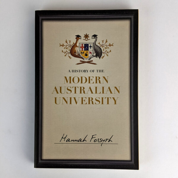 A History of the Modern Australian University