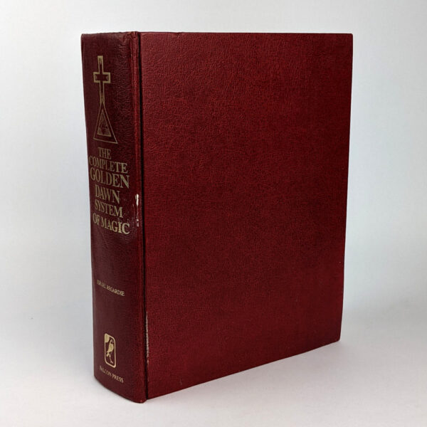The Complete Golden Dawn System of Magic